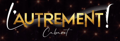 L'Autrement Cabaret