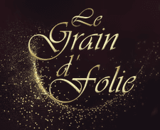 Le Grain de Folie